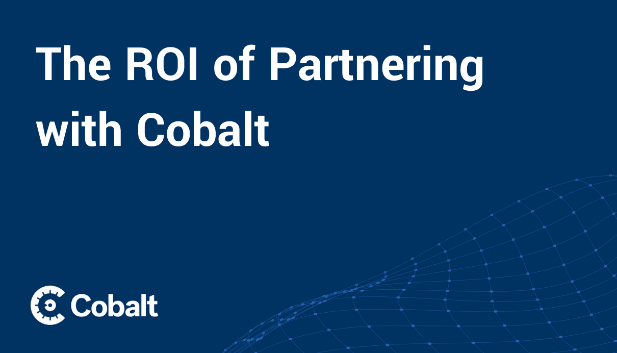 Cover Image: The ROI of Partnering with Cobalt